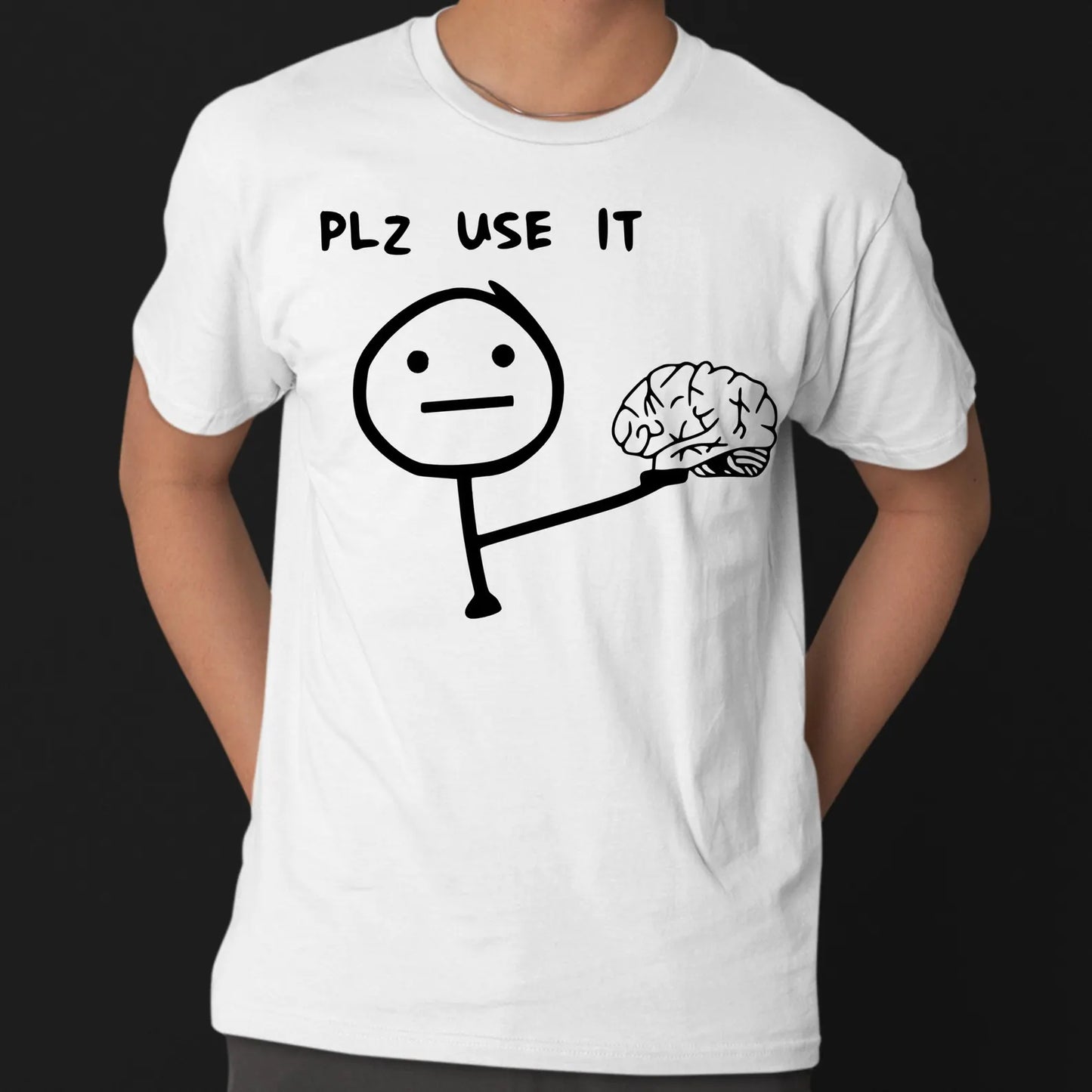 T-shirt - Please Use Your brain